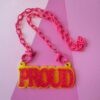 Proud necklace
